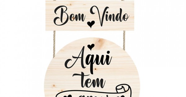 Placa decorativa Bem Vindo aqui tem amor PL297