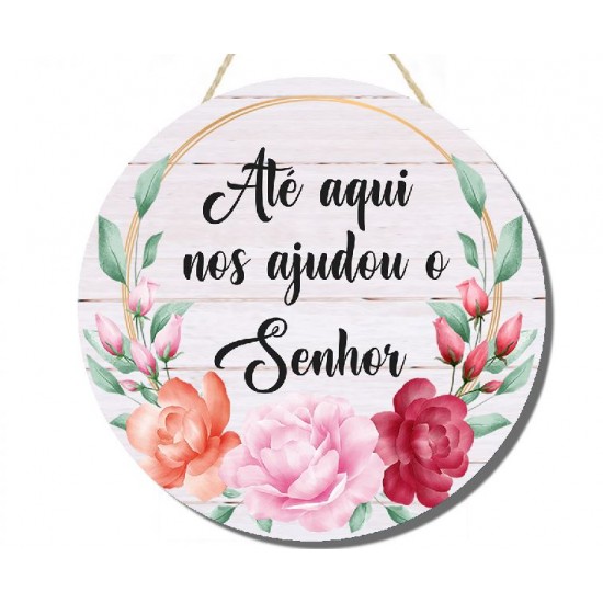 Placa decorativa Até aqui nos ajudou o SenhorPL259