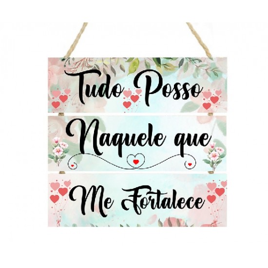 Placa decorativa tudo posso naquele que me fortalece cod 07