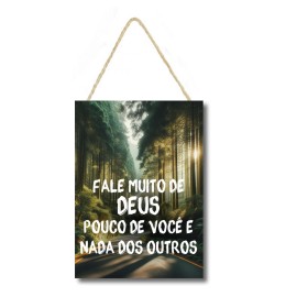 Placa decorativa Fale muito de Deus PL301