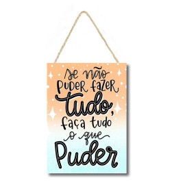 Placa decorativa se no poder fazer tudo faa o que puder 18