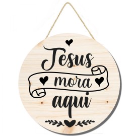 Placa decorativa redonda Jesus mora aqui PL282