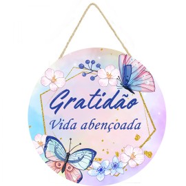 Placa decorativa redonda frase Gratido vida abenoada PL133