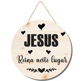 Placa decorativa redonda Jesus reina neste lugar PL224