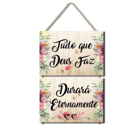 Placa decorativa Tudo que Deus faz durara para sempre PL155