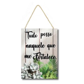 Placa decorativa Tudo posso naquele que me Fortalece PL141