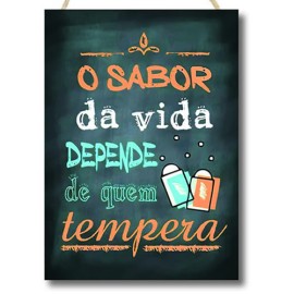 Placa decorativa sabor da vida depende de quem tempera 011