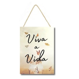 Placa decorativa Viva a Vida PL096