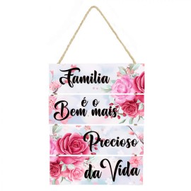 Placa decorativa Famlia  o bem mais precioso da vida PL140